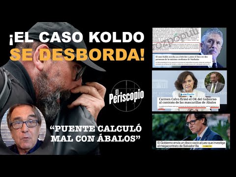 ¡LA CORRUPCIO?N DEL CASO KOLDO SE DESBORDA POR COMPLETO  EL GOBIERNO ASOLADO!