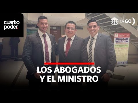 El ministro y los abogados Waykis | Cuarto Poder | Perú