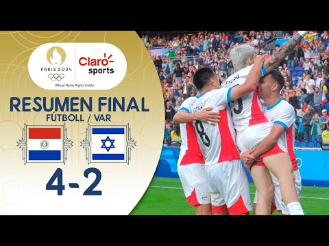 Paraguay [4-2] Israel: Fútbol - Fase de grupos, varonil en #Paris2024 | Compacto