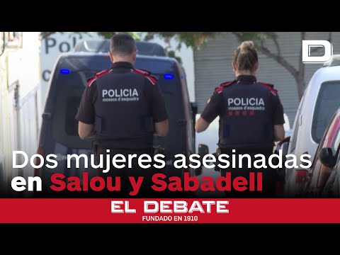 Otra noche trágica en Cataluña: dos mujeres asesinadas en Salou y Sabadell