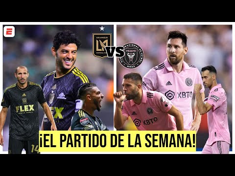 LAFC vs. Inter Miami, duelo entre Lionel MESSI y Carlos VELA. Partido IMPERDIBLE | ESPN Deportes