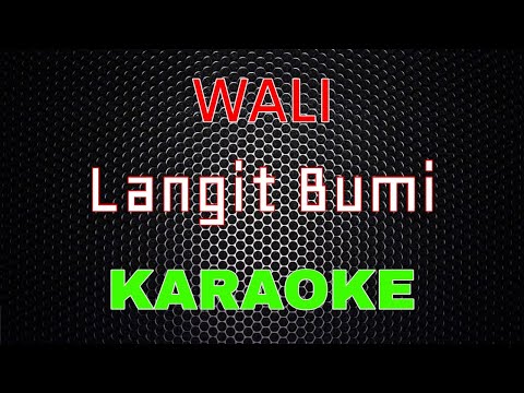 Wali Band - Langit Bumi [Karaoke] | LMusical