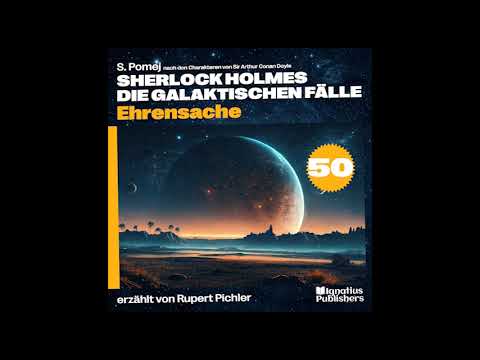 Ehrensache (Sherlock Holmes - Die galaktischen Fälle, Folge 50)