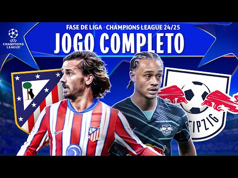 ATLETICO 2 X 1 RB LEIPZIG | JOGO COMPLETO COM IMAGENS | 1ª RODADA DA CHAMPIONS 2024/25