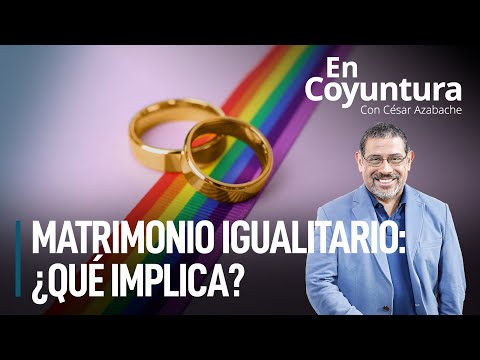 Matrimonio igualitario en Perú: ¿Qué implica el derecho a ser familia? | Susel Paredes #EnCoyuntura
