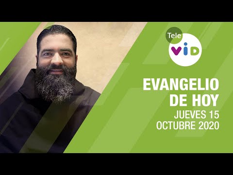 El evangelio de hoy Jueves 15 de Octubre de 2020, Lectio Divina ? - Tele VID