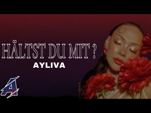 Ayliva - Hältst du mit? (Songtext/Lyrics)