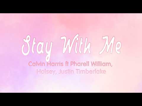 Calvin Harris, Pharrell William, Justin Timberlake & Halsey - Stay With Me Loop