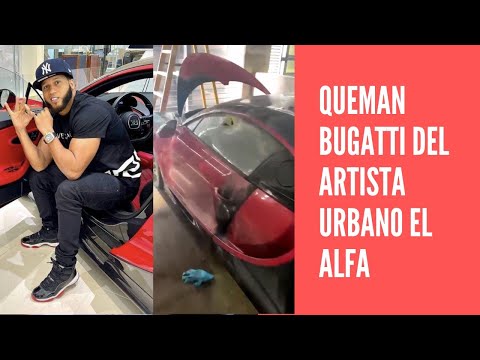 Incendian en Miami el Bugatti del artista urbano El Alfa