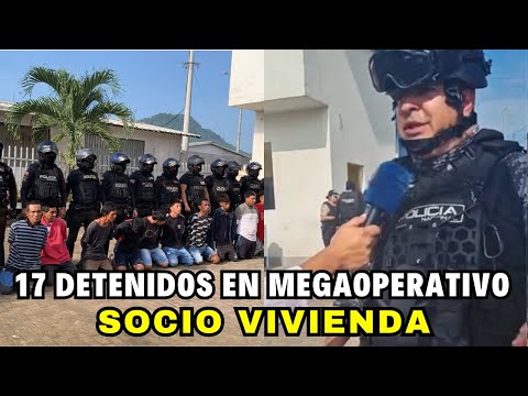 17 Detenidos en Mega Operativo realizado en Socio Vivienda