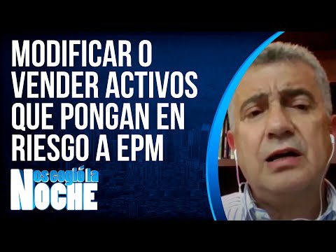 modificar O Vender Activos Que Pongan En Riesgo  A EPM - NCN