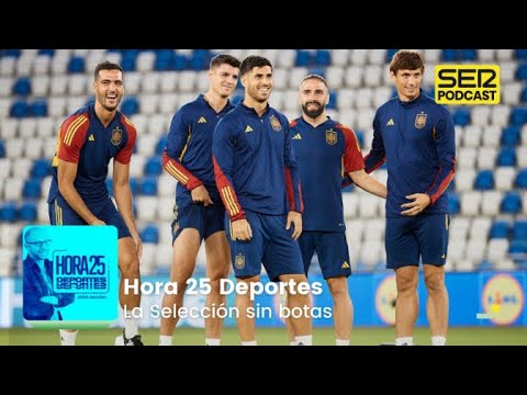 Hora 25 Deportes | La Selección sin botas