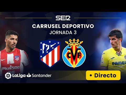 ?? EN DIRECTO | ATLETI - VILLARREAL #Laliga Jornada 3