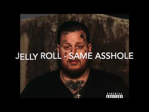 Jelly Roll - Same Asshole ᴴᴰ (Audio)