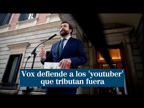 Vox defiende a los 'youtuber' y Podemos exige que Andorra vuelva a ser un paraíso fiscal