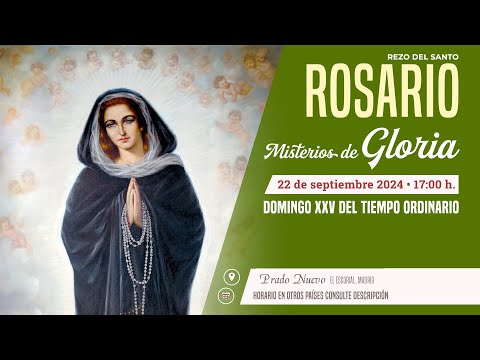 SANTO ROSARIO MEDITADO de hoy Domingo (Misterios Gloriosos) en DIRECTO desde PRADO NUEVO a las 17 h.