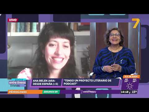 Entre Lineas (23/05/24) - Entrevistamos a Ana Belén Jara desde España | Canal 7 Jujuy