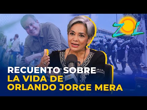 María Elena Núñez hace recuento sobre la vida de Orlando Jorge Mera