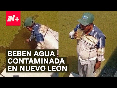 Se ven obligados a beber agua contaminada y sucia al sur de Nuevo León - N+