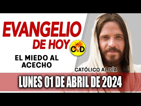 Evangelio del día de Hoy Lunes 1 de Abril de 2024 | Reflexión católica y Oración #evangelio
