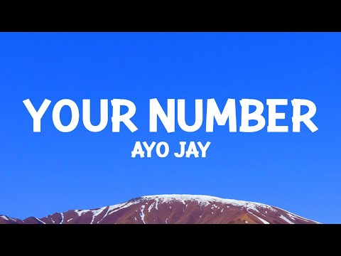 Ayo Jay - Your Number (Lyrics)