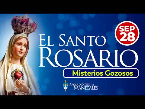 Santo Rosario de hoy Sábado 28 septiembre 2024 I Arquidiócesis de Manizales I Misterios Gozosos.