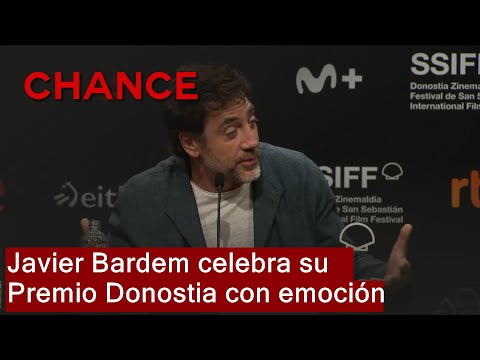 Javier Bardem, al recibir el Premio Donostia: Este galardón es la guinda a un pastel