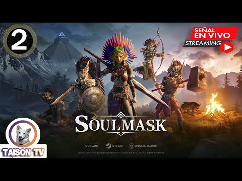 ?Soul Mask: Early Access - Parte 2 Aumentando la Tribu de Guerreras