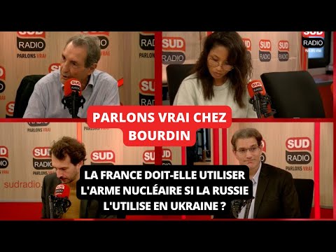 Arme nucléaire : La France doit-elle l'utiliser si la Russie l'utilise en Ukraine ?  -  Bourdin