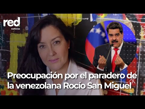 Con captura de Rocío San Miguel, Venezuela tiene 263 presos políticos: Foro Penal | Red+