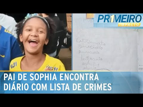 Caso Sophia: pai de menina morta encontra diário com lista de crimes | Primeiro Impacto (31/05/24)