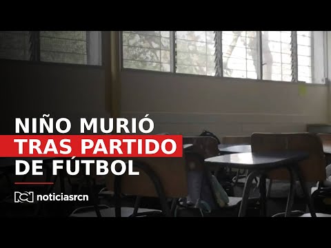 Niño de 11 años murió tras jugar partido de fútbol en el colegio