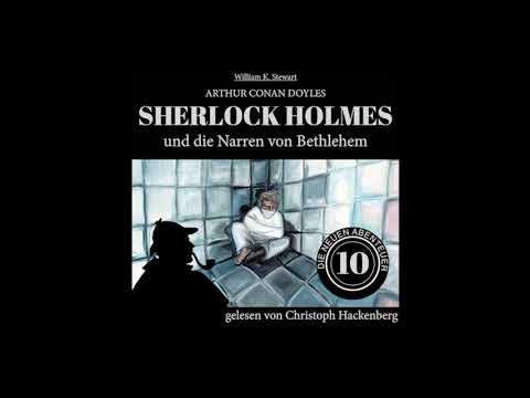 Sherlock Holmes und die Narren von Bethlehem (Die neuen Abenteuer, Folge 10) - Christoph Hackenberg