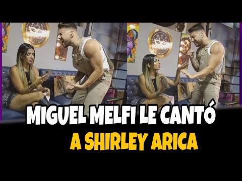 MIGUEL MELFI LE CANTÓ A LA PATRONA SHIRLEY ARICA