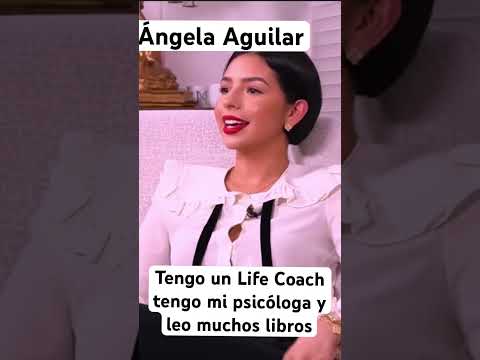 Angela Aguilar para mi crecimiento personal y artístico tengo un Life Coach leo muchos libros #viral