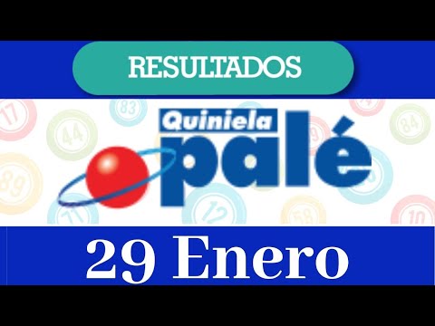 Loteria Quiniela Pale Resultado de hoy 29 de Enero del 2020