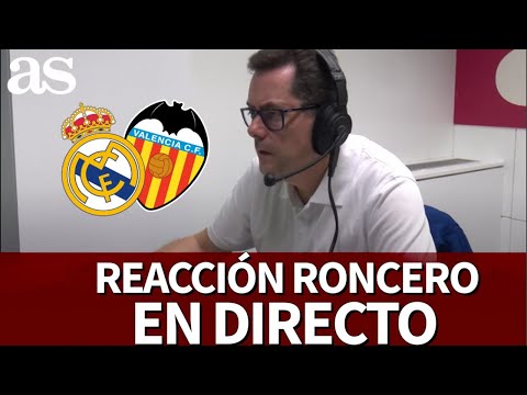 REAL MADRID vs VALENCIA| RONCERO EN DIRECTO I Diario AS