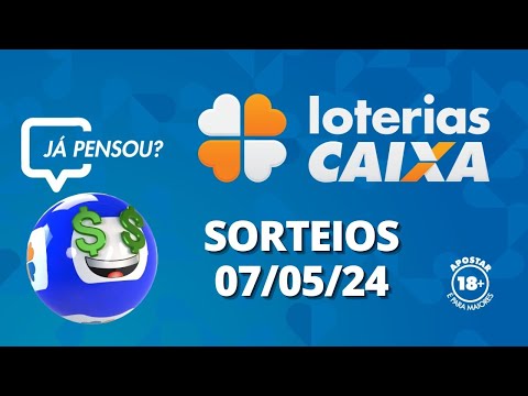 Loterias CAIXA: Mega-Sena, Quina, Lotofácil e mais 07/05/2024
