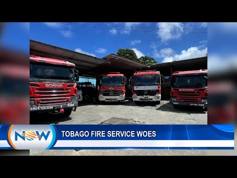 Tobago Fire Service Woes