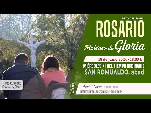 SANTO ROSARIO de hoy Miércoles (Misterios Gloriosos) en DIRECTO desde PRADO NUEVO a las 18:00 h.