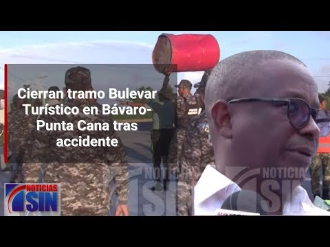 Cierran tramo Bulevar Turístico en Bávaro- Punta Cana tras accidente