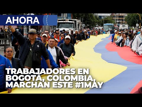Marcha día del trabajador en Bogotá - En Vivo | 1May