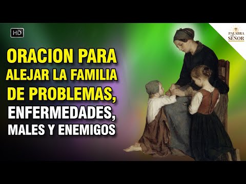 ? REZA Y PROTEGE A TU FAMILIA ? DE MALDICIONES Y ENEMIGOS ? - Palabra Del Señor ?