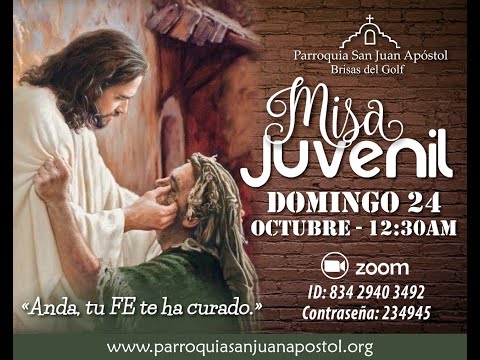 Misa Juvenil PSJA - Domingo 24 de Octubre 2021