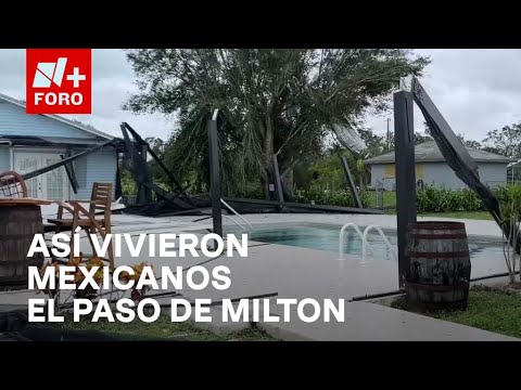 Familias mexicanas pierden todo por el paso de Milton en Florida - Paralelo 23