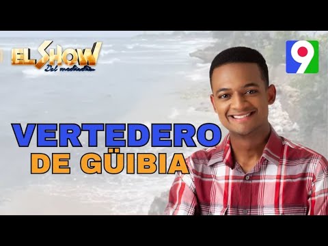 Daniel Lajara reporta desde el Vertedero de Güibia | El Show del Mediodía