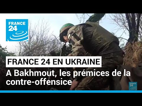 France 24 en Ukraine avec les forces ukrainiennes autour de Bakhmout • FRANCE 24