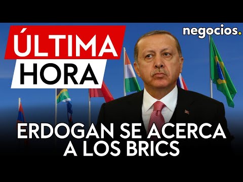 ÚLTIMA HORA | Jaque a EEUU: Erdogan se acerca a los BRICS y reevalúa su relación con Washington