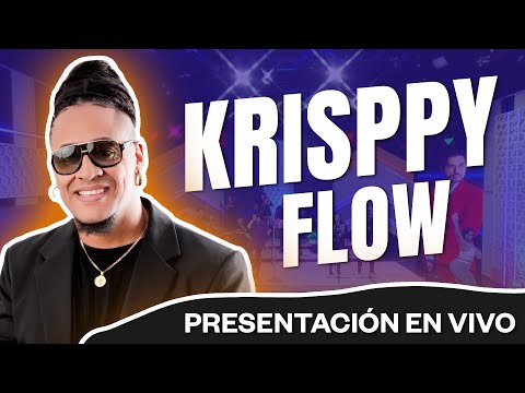 krisspy flow Presentación en Vivo | Extremo a Extremo