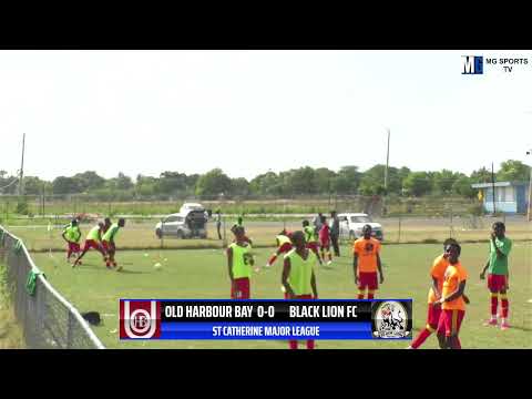 Rebroadcast: Old Harbour Bay Utd vs Black Lion FC Live Stream | St Catherine FA Major League